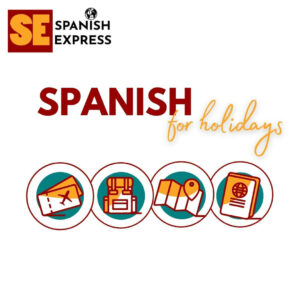 Spanish for Holidays