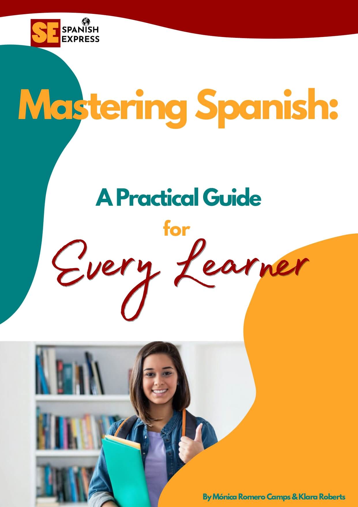 Mastering Spanish: A Practical Guide for Every Learner